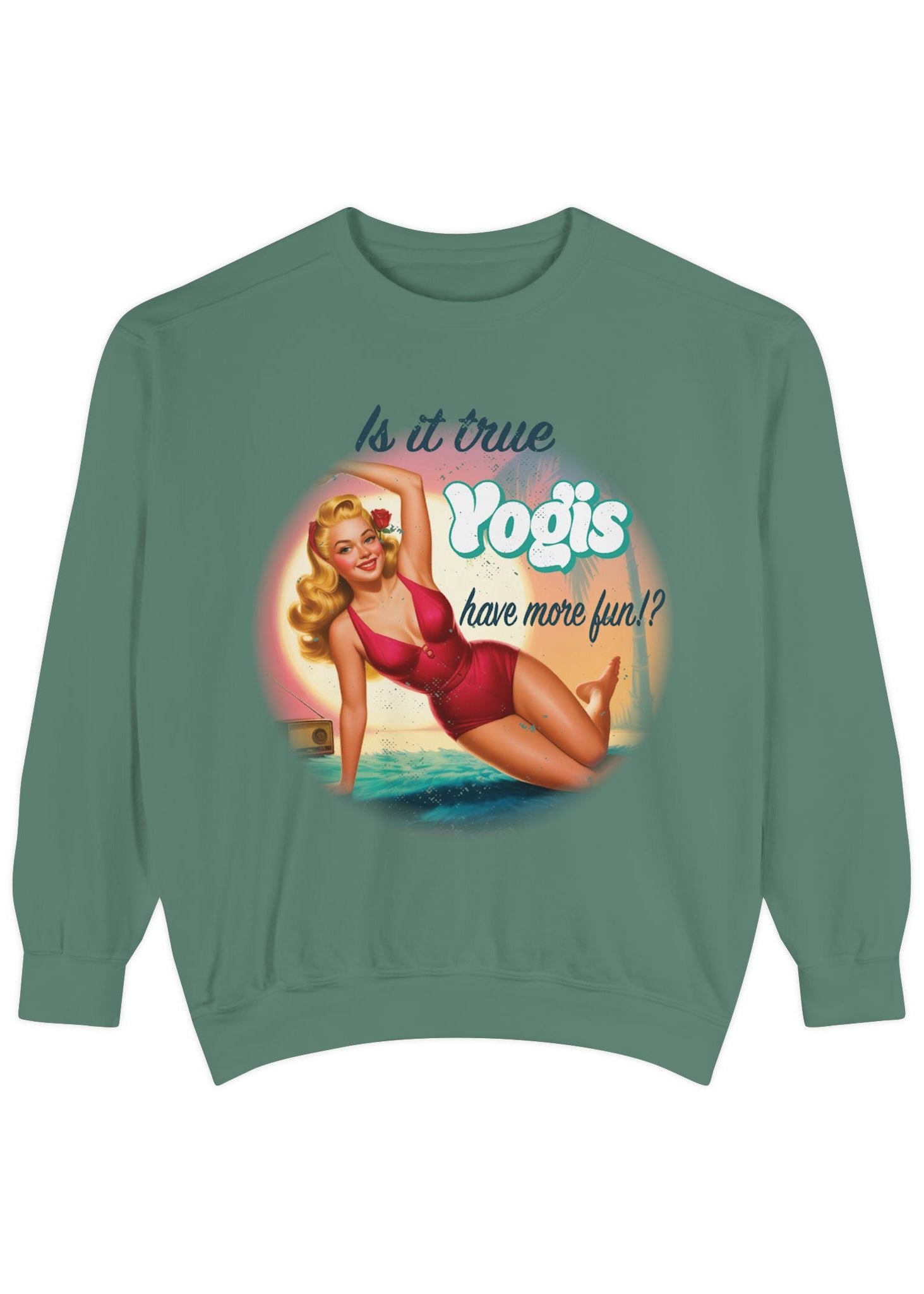 Yogis Have More Fun Sweatshirt