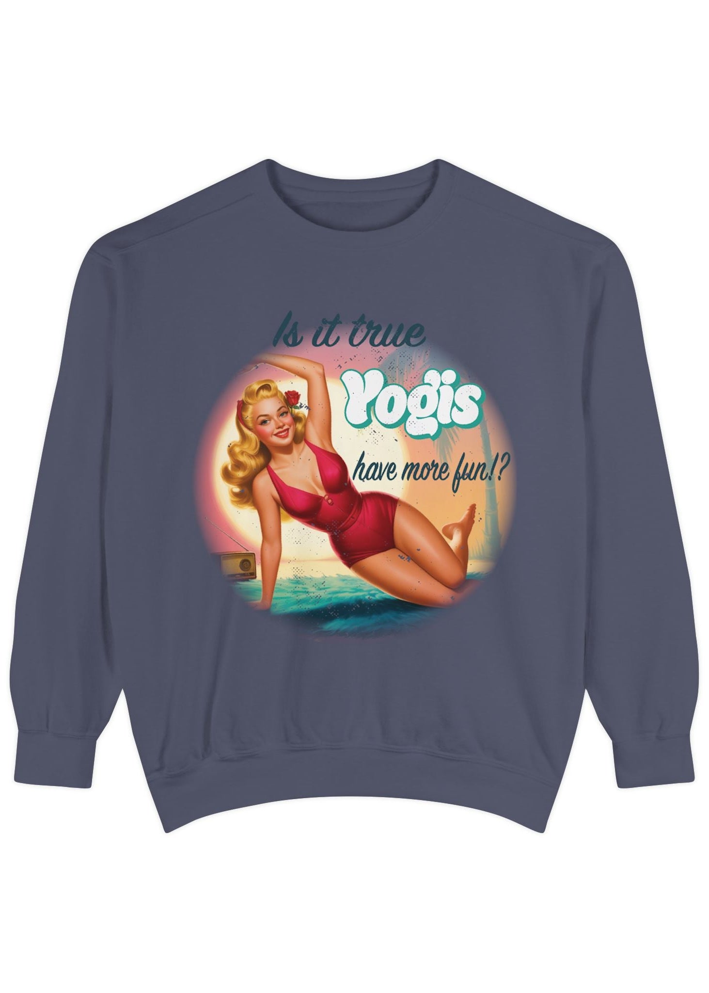 Yogis Have More Fun Sweatshirt