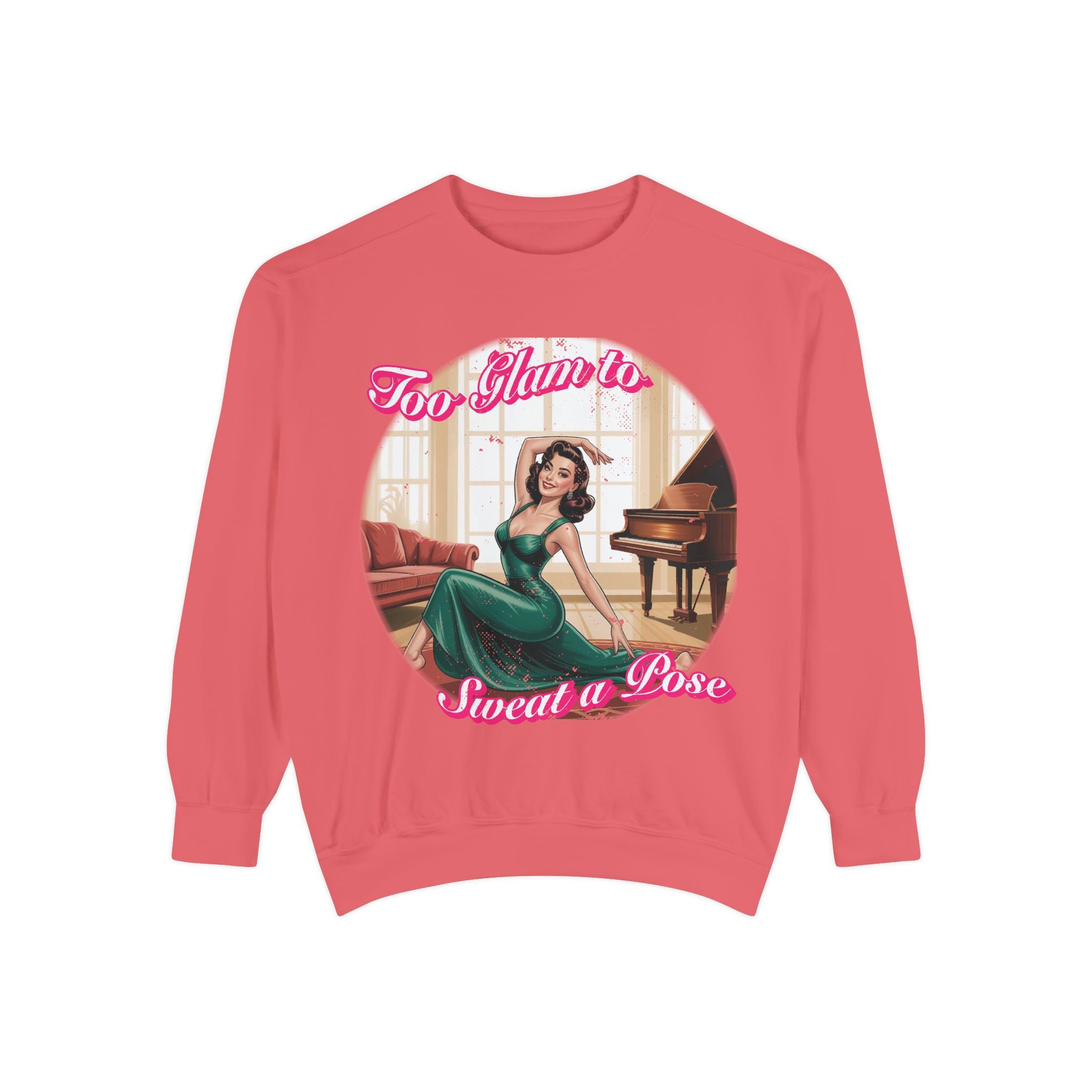 Too Glam to Sweat a Pose Vintage Pin-Up Sweatshirt