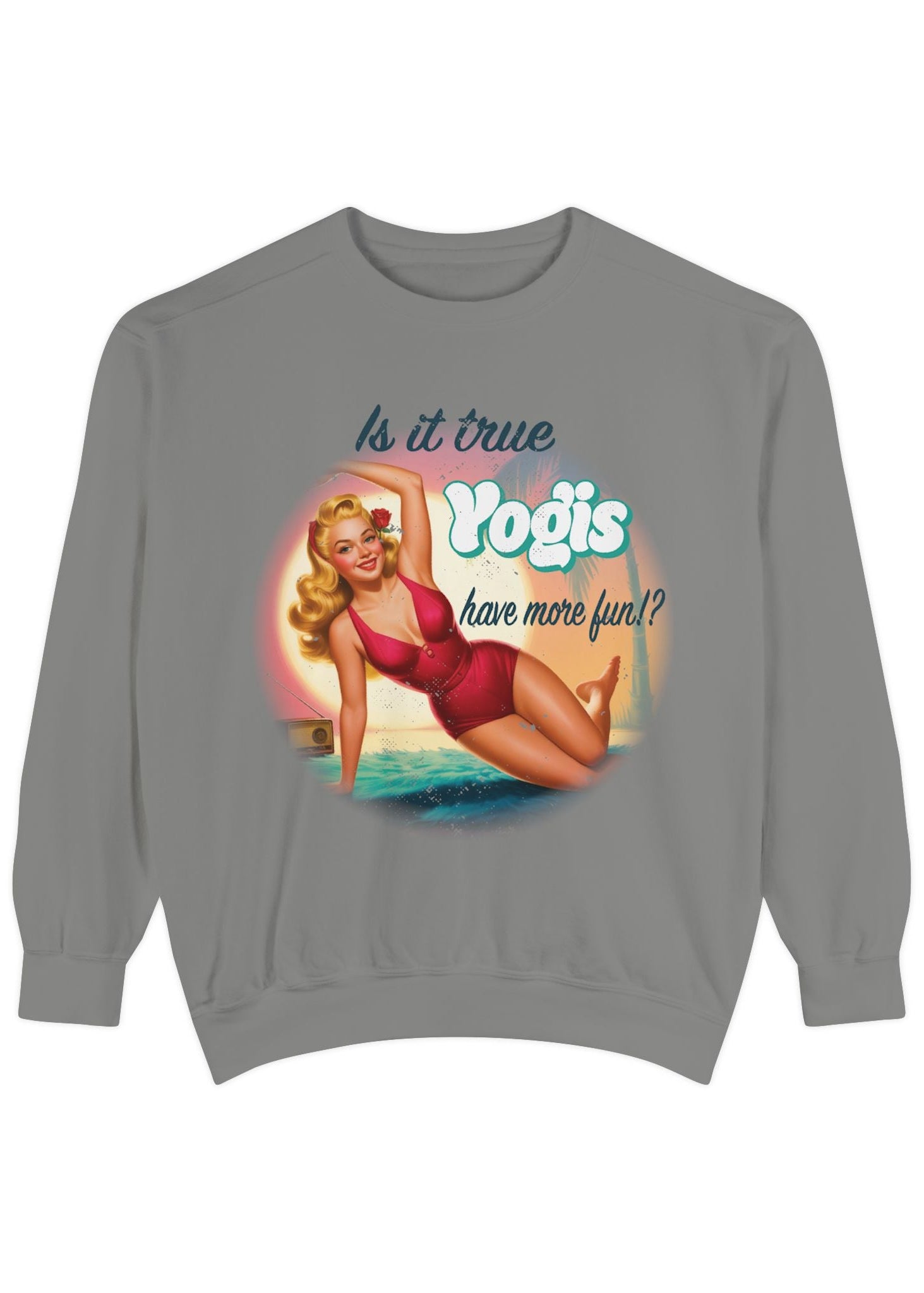 Yogis Have More Fun Sweatshirt