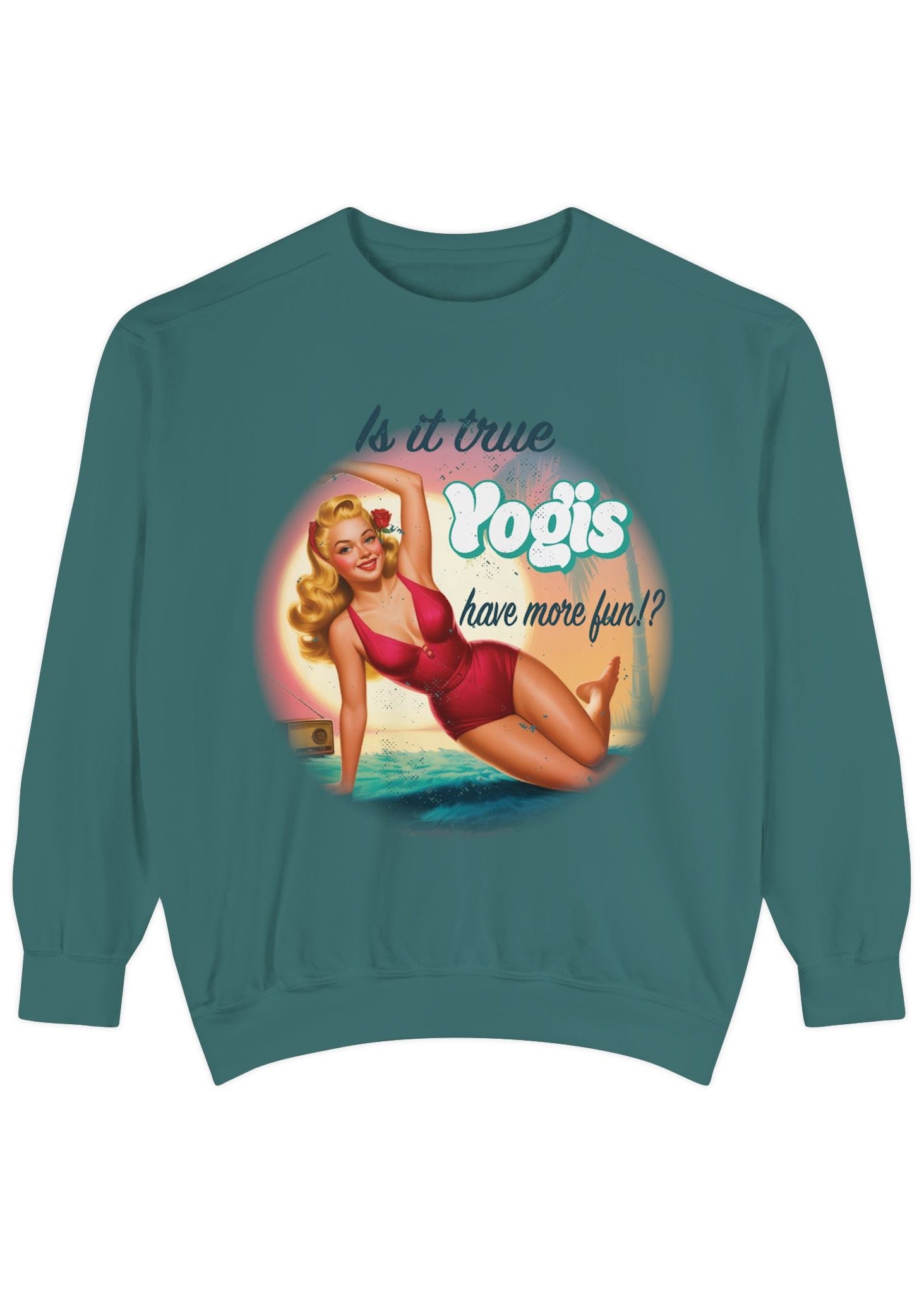 Yogis Have More Fun Sweatshirt