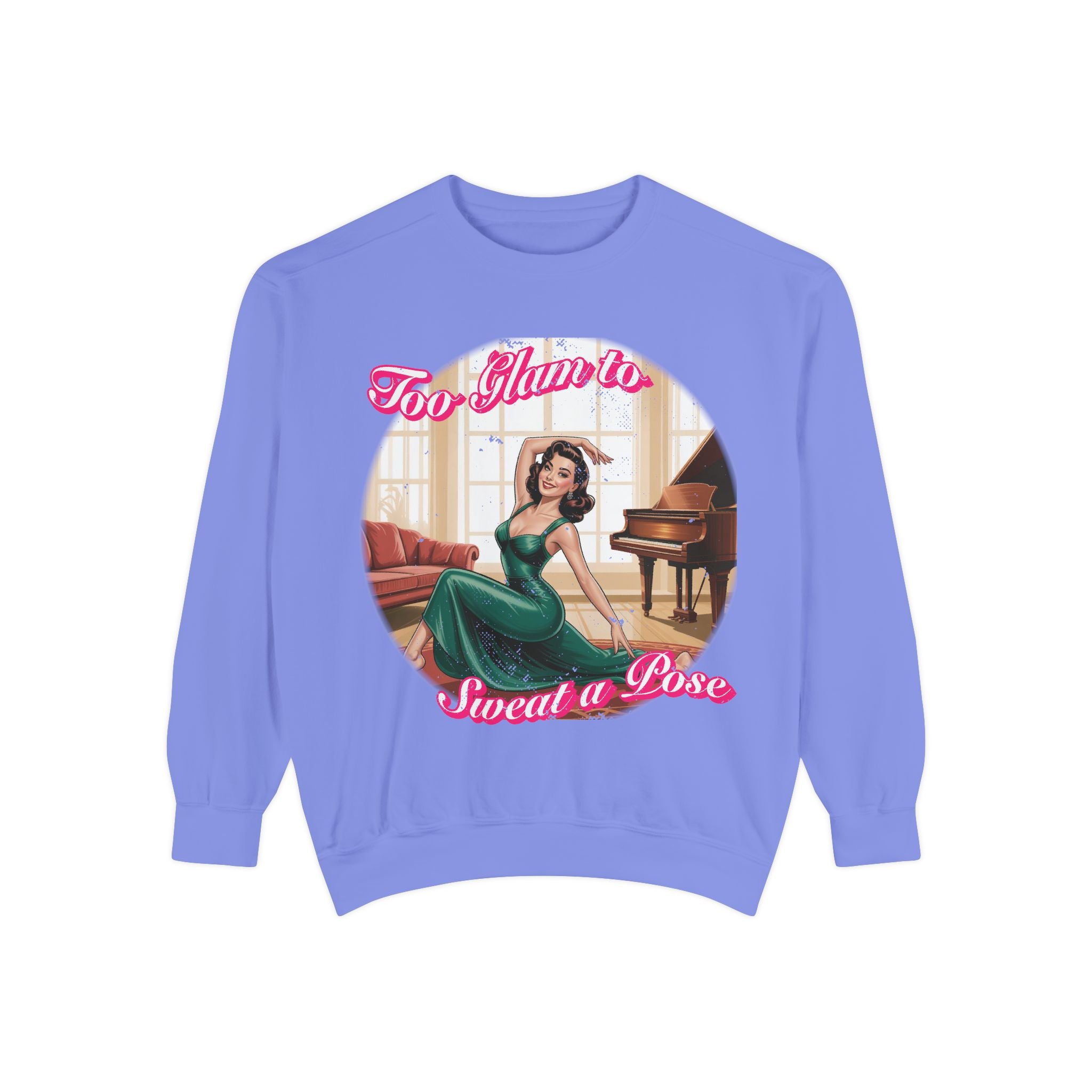 Too Glam to Sweat a Pose Vintage Pin-Up Sweatshirt