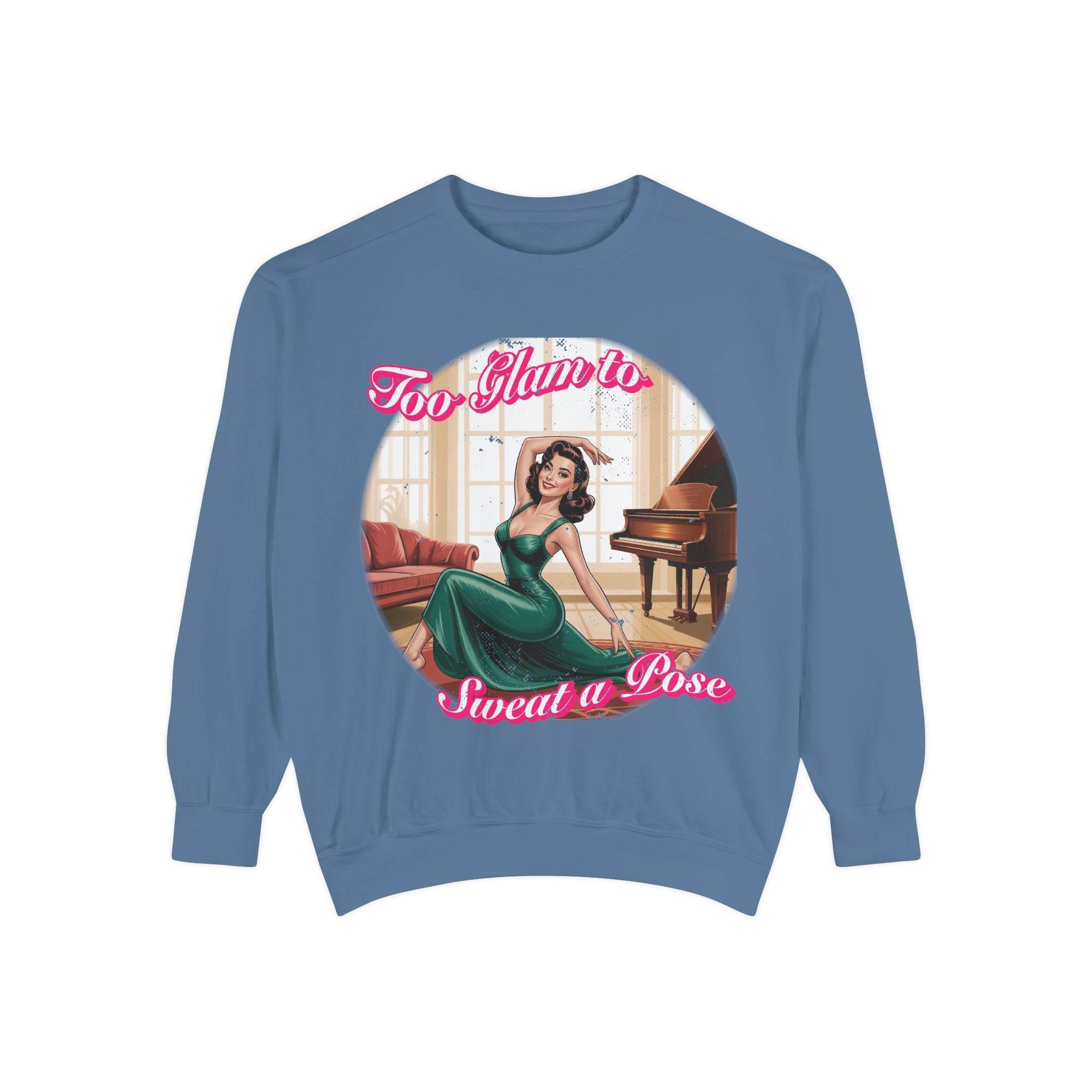 Too Glam to Sweat a Pose Vintage Pin-Up Sweatshirt