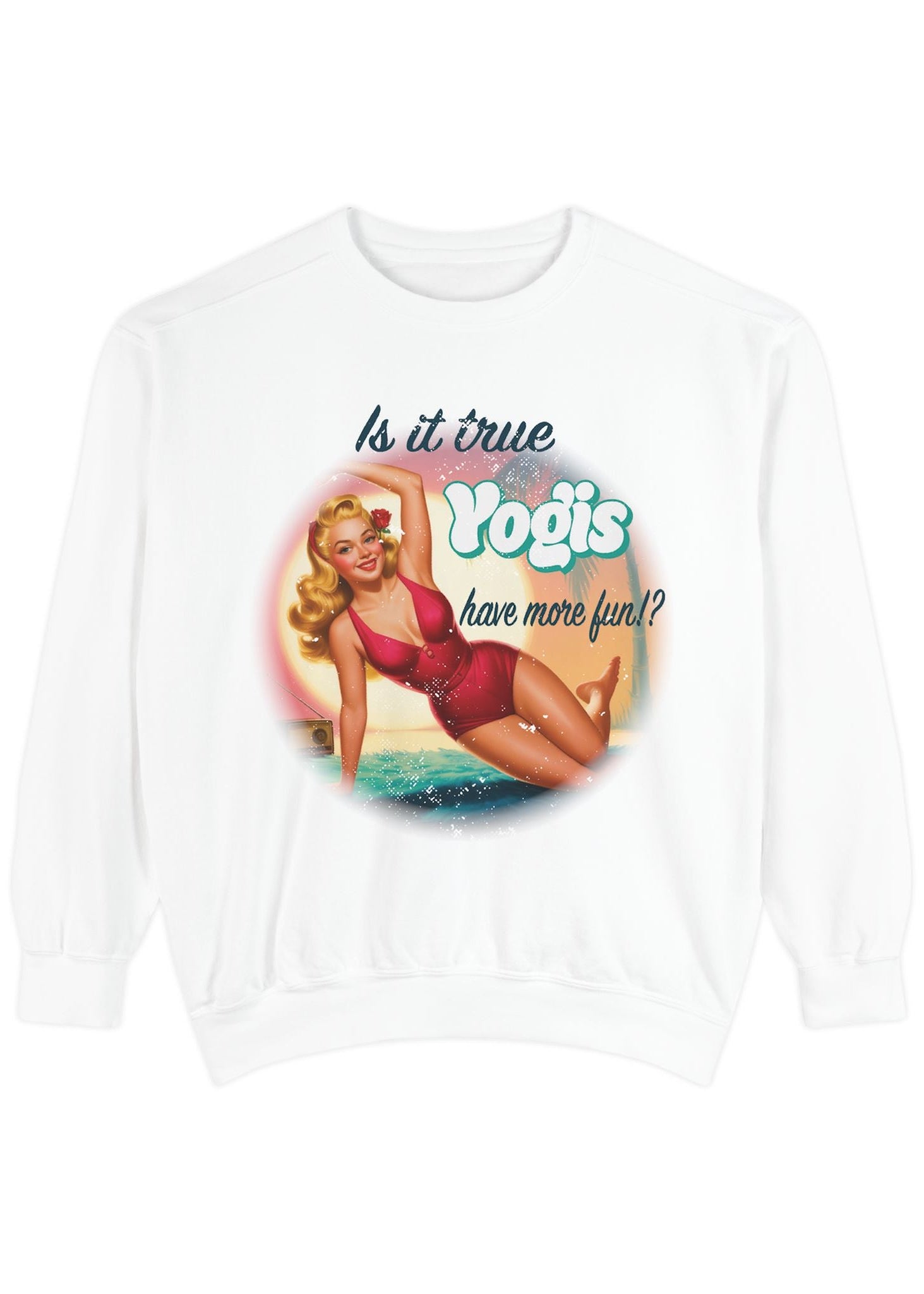 Yogis Have More Fun Sweatshirt