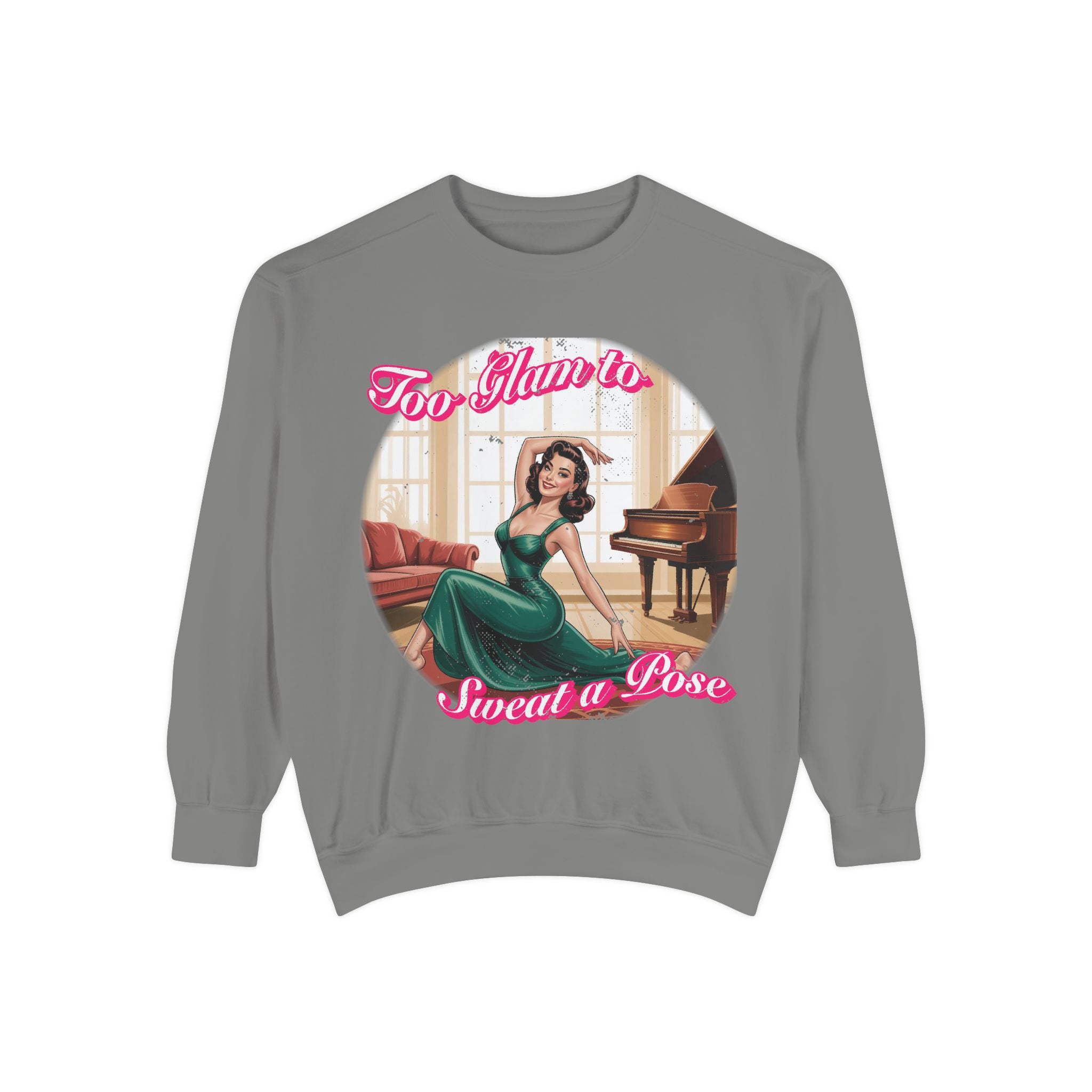 Too Glam to Sweat a Pose Vintage Pin-Up Sweatshirt