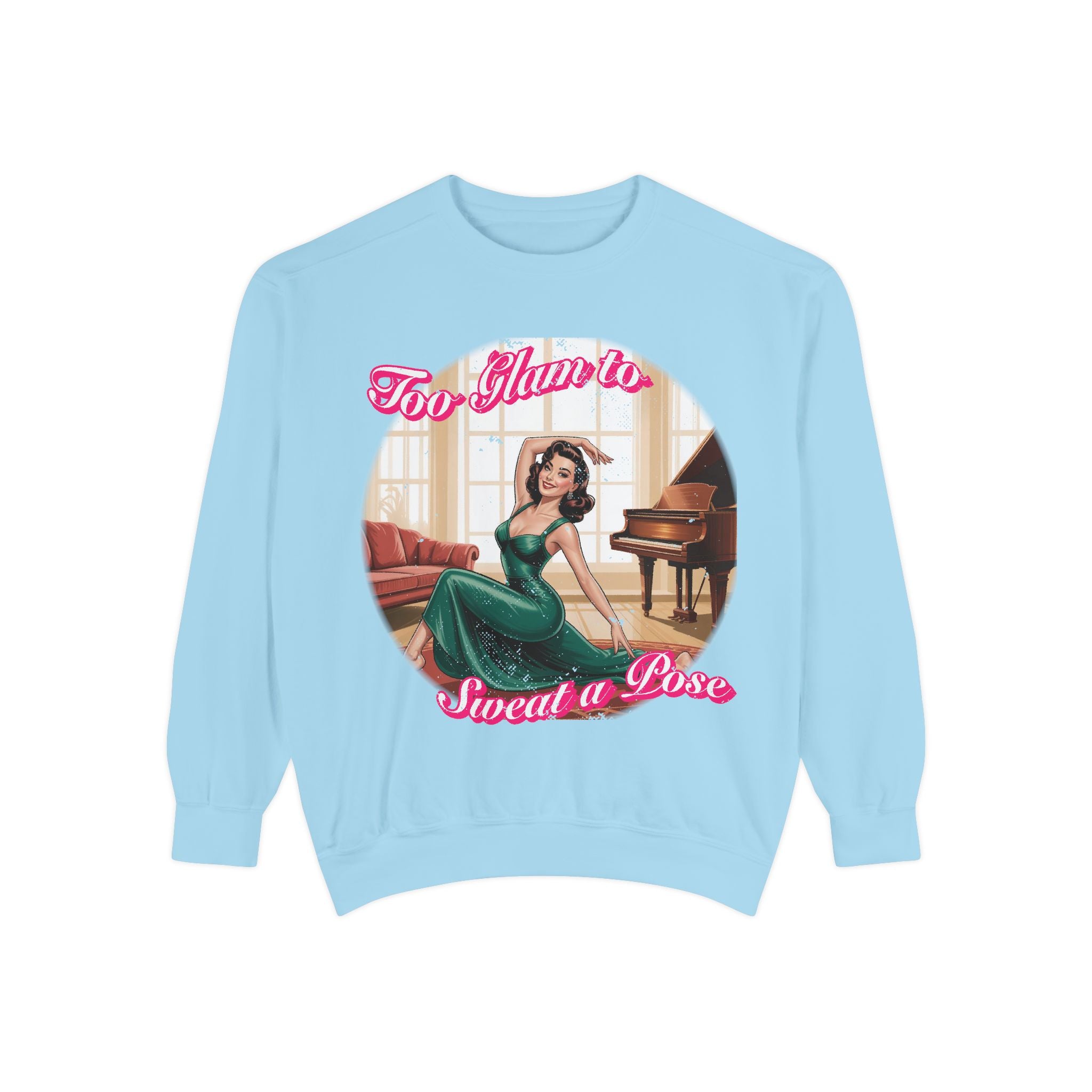 Too Glam to Sweat a Pose Vintage Pin-Up Sweatshirt