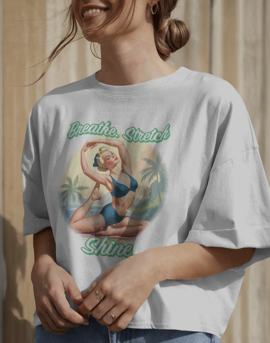 Breathe Stretch Shine T-Shirt – Retro Pin-Up Yoga Graphic Tee for Vintage Wellness Lovers